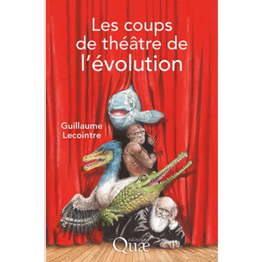 Les coups de théâtre de l'évolution 2025 - Guillaume Lecointre