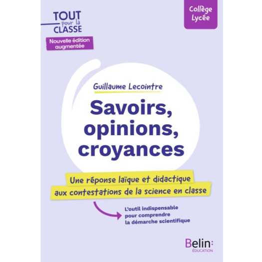 Savoirs, opinions, croyances (seconde édition) guillaume Lecointre