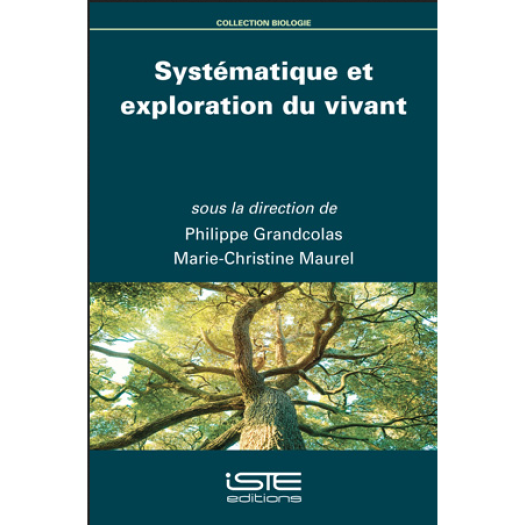 Systématique et exploration du vivant. 