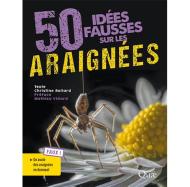 50 idées fausses sur les araignées