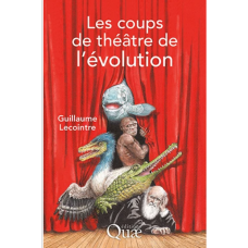 Les coups de théâtre de l'évolution 2025 - Guillaume Lecointre